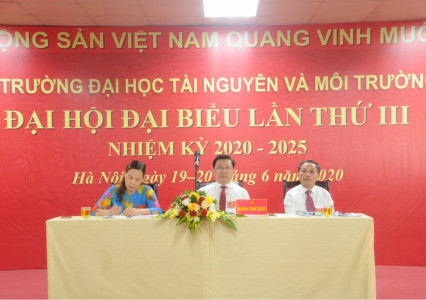 Phiên trù bị Đại hội Đại biểu Đảng bộ trường Đại học Tài nguyên và Môi trường Hà Nội lần thứ III, nhiệm kỳ 2020 - 2025