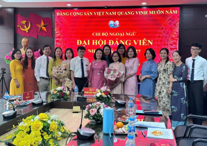 Đại hội Đảng viên Chi bộ Ngoại ngữ nhiệm kì 2025 - 2027