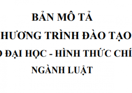Bản mô tả chương trình đào tạo trình độ đại học - hình thức Chính quy ngành Luật trường Đại học Tài nguyên và Môi trường Hà Nội