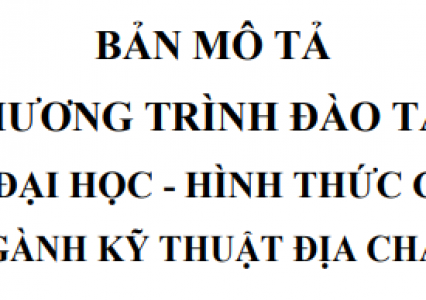 Bản mô tả chương trình đào tạo trình độ đại học - hình thức Chính quy ngành Kỹ thuật địa chất tại Trường Đại học Tài nguyên và Môi trường Hà Nội