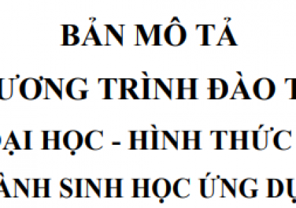 Bản mô tả chương trình đào tạo trình độ đại học - hình thức Chính quy ngành Sinh học ứng dụng tại Trường Đại học Tài nguyên và Môi trường Hà Nội