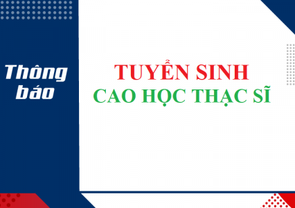 Thông báo tuyển sinh đào tạo trình độ thạc sĩ đợt 2 năm 2023 